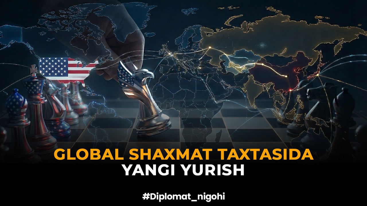 Global shaxmat taxtasida yangi yurish: AQShning Milliy xavfsizlik strategiyasi nimani o‘zgartiradi?