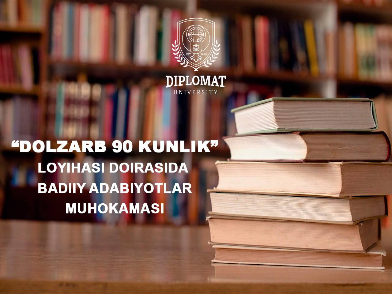 “DOLZARB 90 KUNLIK” LOYIHASI DOIRASIDA BADIIY ADABIYOTLAR MUHOKAMASI