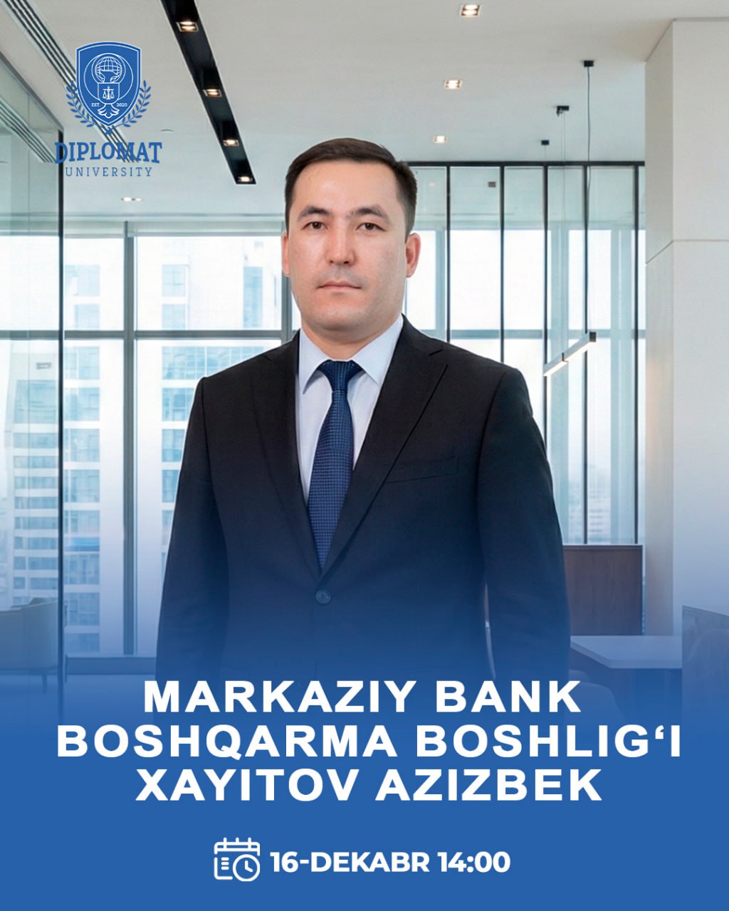 Universitetning navbatdagi mehmoni Markaziy Bank boshqarma boshlig'i Xayitov Azizbek.