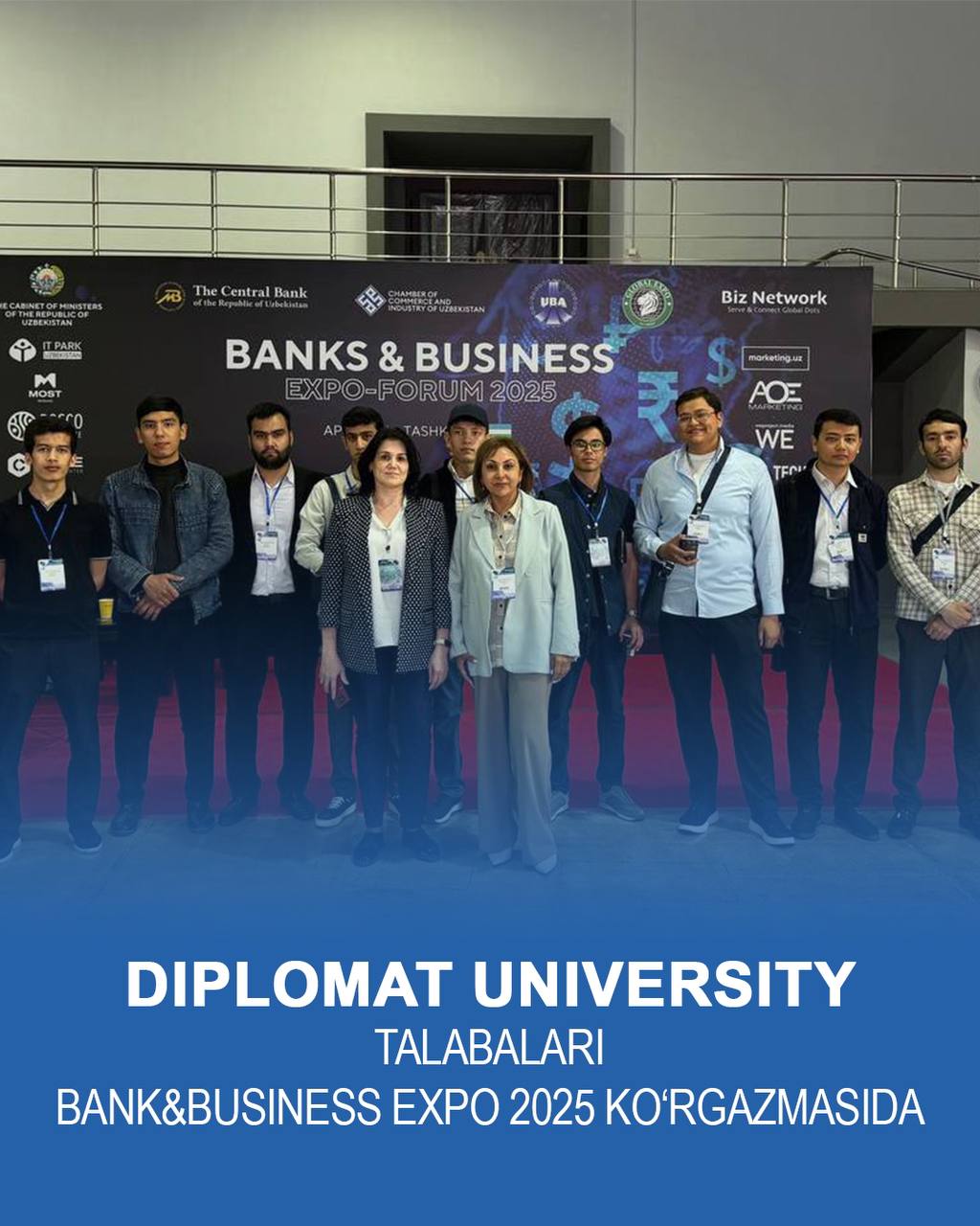 Diplomat University talabalari BANK&BUSINESS EXPO 2025 ko‘rgazmasida