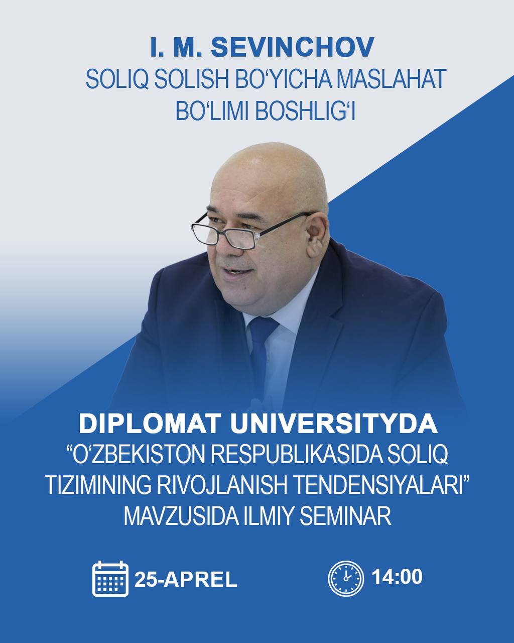 DU da  O‘zbekiston Respublikasi Soliq qo‘mitasi bo‘limi boshlig‘i Sevinchov Ismatullo Musayevich ishtirokida navbatdagi ilmiy seminar tashkil etiladi