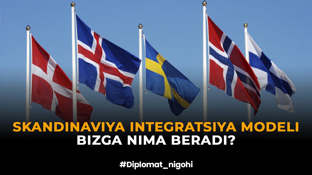 MARKAZIY OSIYO INTEGRATSION JARAYONIDA SKANDINAVIYA MODELINING AHAMIYATI