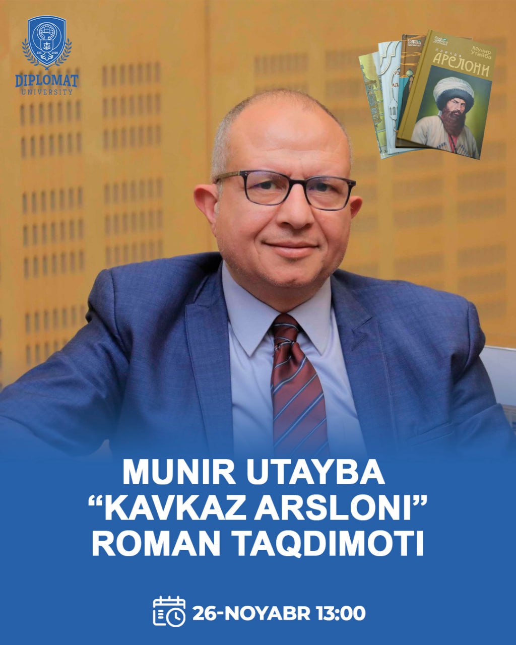 Misrlik yozuvchi Munir Utayba qalamiga mansub "Kavkaz arsloni" romanining taqdimoti bo'lib o'tadi.