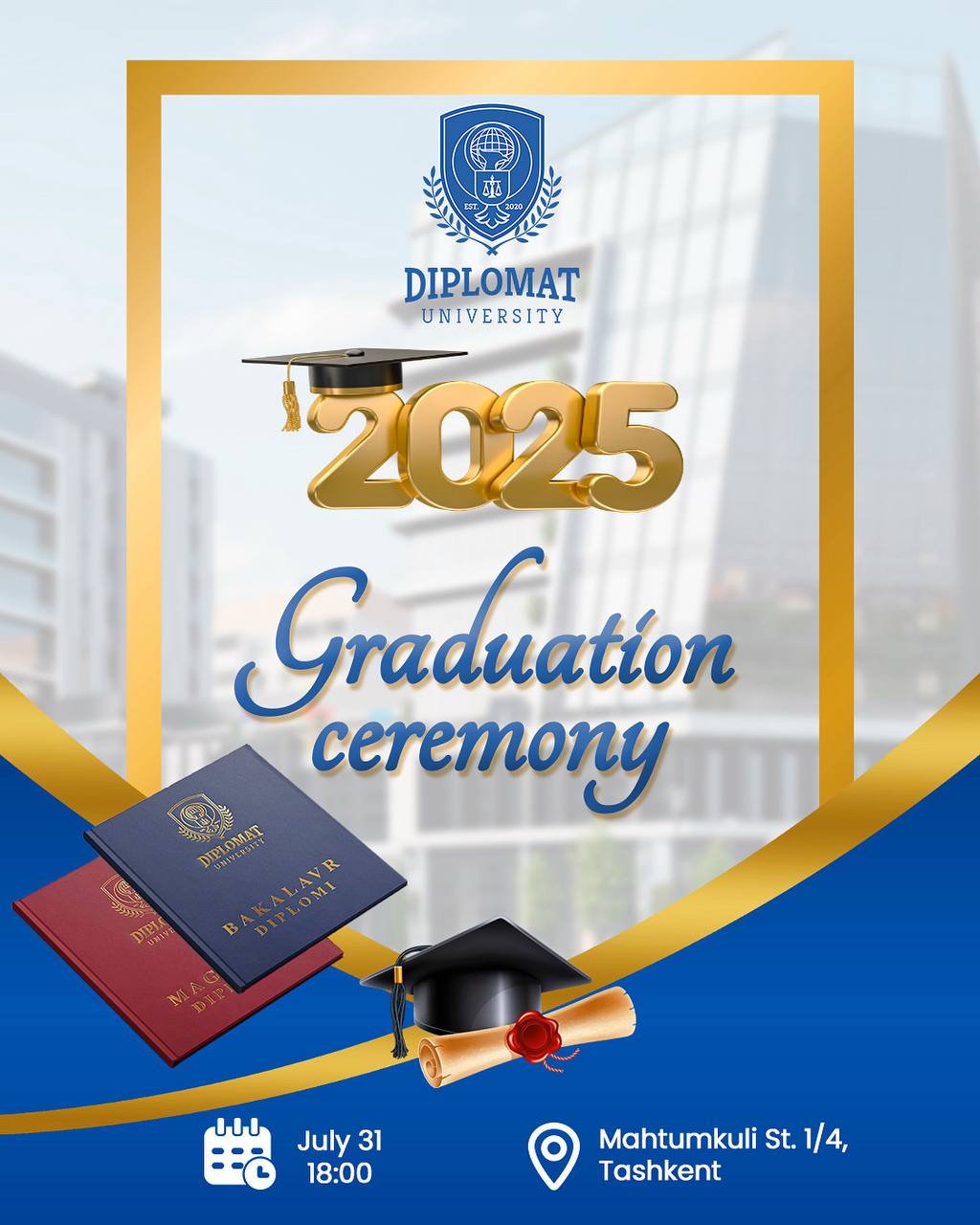 Hurmatli Diplomat University’ning ilk bitiruvchilari!