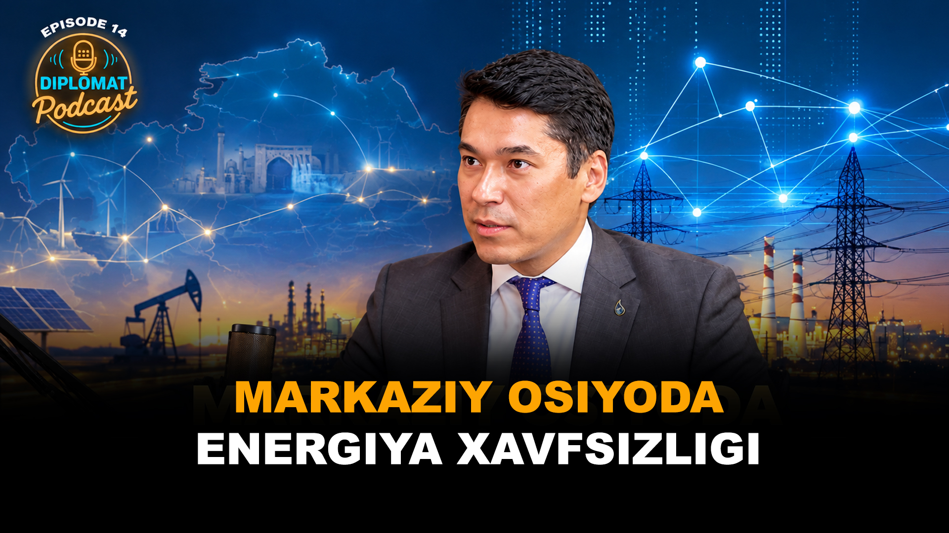 Markaziy Osiyoda energiya xavfsizligi: dolzarb masalalar va istiqbollar