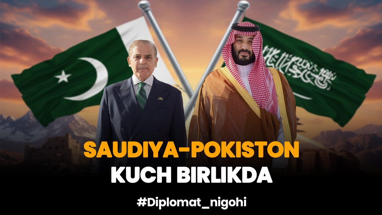 Saudiya Arabistoni va Pokiston hamkorligi Yaqin Sharq geosiy landshaftiga o‘zgarishlar kiritmoqda