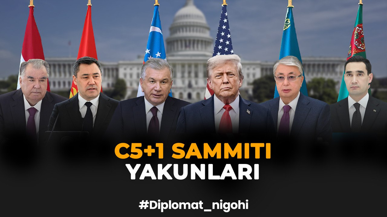 C5+1 SAMMITI YAKUNLARI: AQSH MARKAZIY OSIYODA O‘Z MAVQEINI MUSTAHKAMLAMOQDA